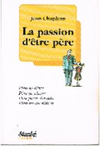 La passion d'um p&egrave;re
